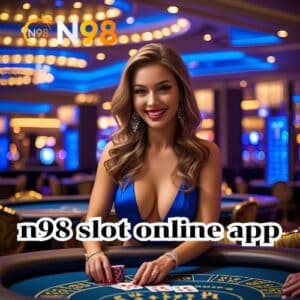 n98 slot online app